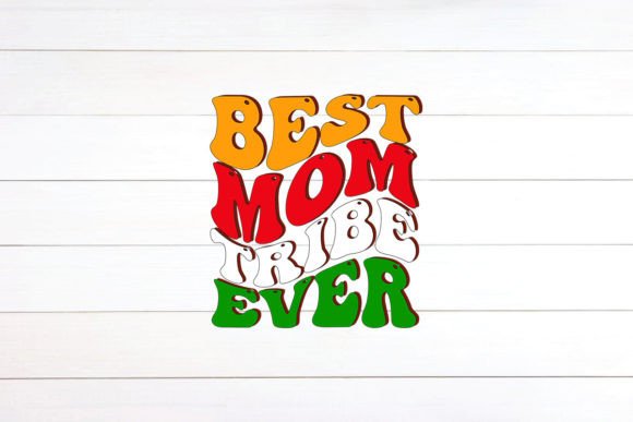 A Designer’s Take on the “Best Mom Tribe Ever” Retro Design