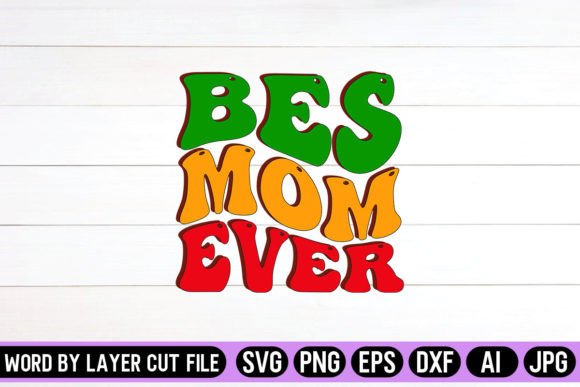 Best Mom Ever: A Retro Design for Stitched Sentiment