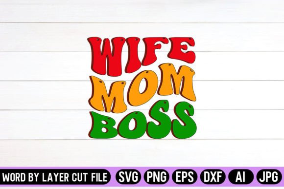 Evaluating the Wife Mom Boss Retro Design for Your Embroidery Projects