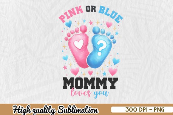 Gender Reveal Mommy Mom Sublimation PNG