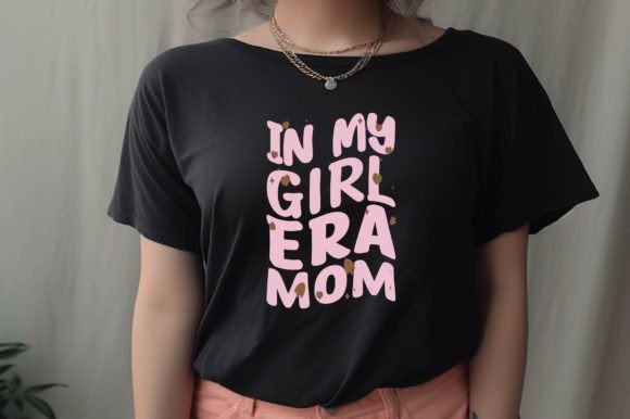 In My Girl Mom Era