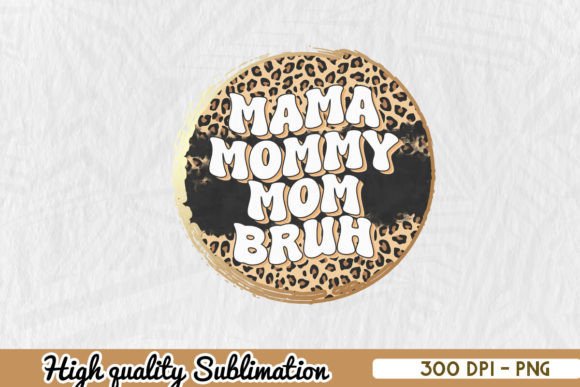 Mama Mommy Mom Bruh: A Retro Leopard Design Review